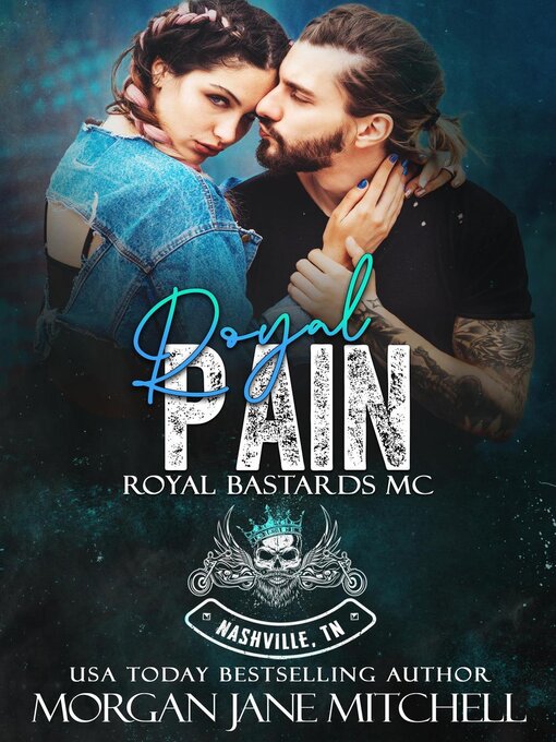 Title details for Royal Pain by Morgan Jane Mitchell - Available